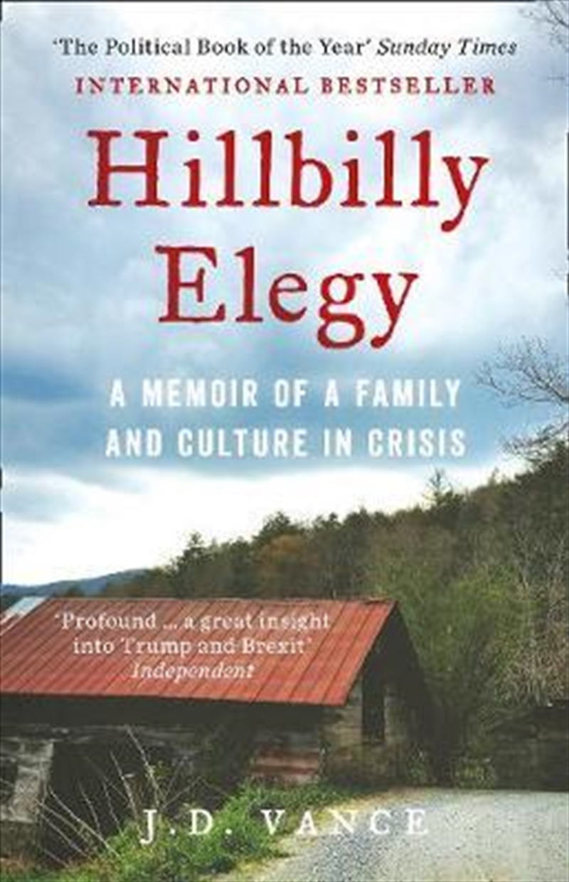 Hillbilly Elegy : A Memoir of a Family and Culture in Crisis/Product Detail/True Stories and Heroism