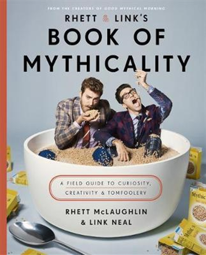 Rhett & Link's Book of Mythicality | Paperback Book