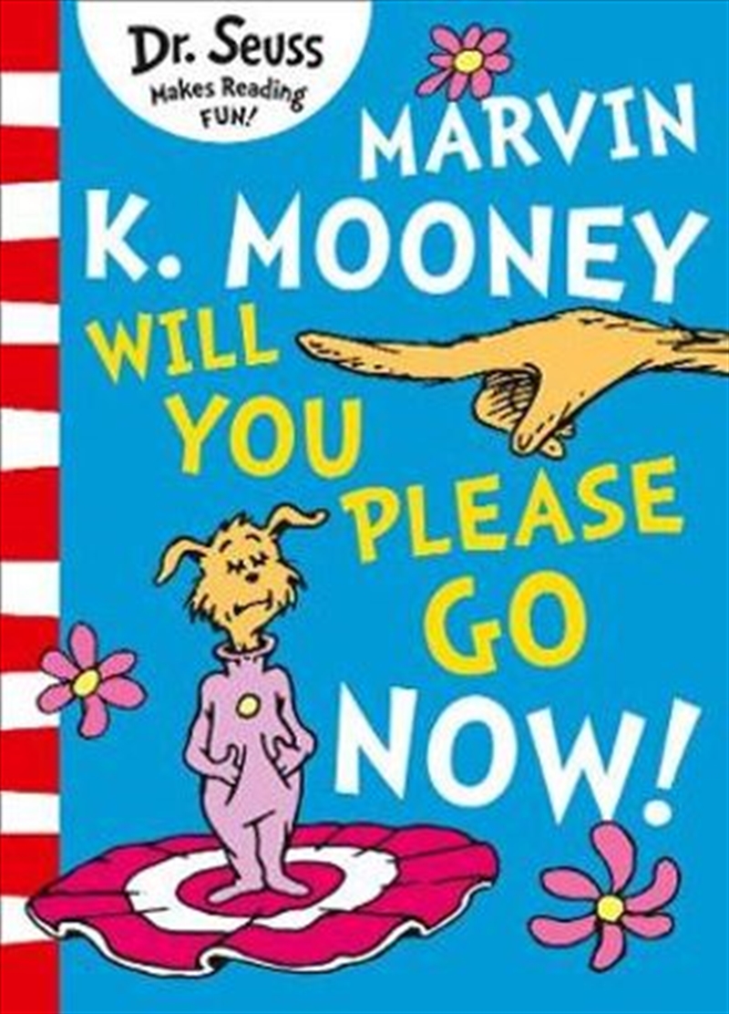 Marvin K. Mooney Will You Please Go Now!/Product Detail/Early Childhood Fiction Books