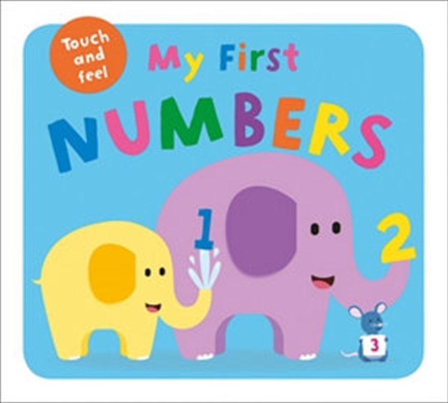 My First Numbers: Touch & Feel/Product Detail/Childrens