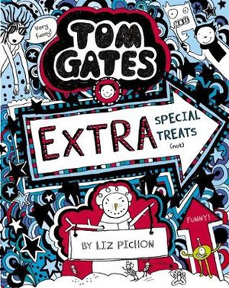 Tom Gates #6: Extra Special Treats (not) (re-release)/Product Detail/Comedy & Humour