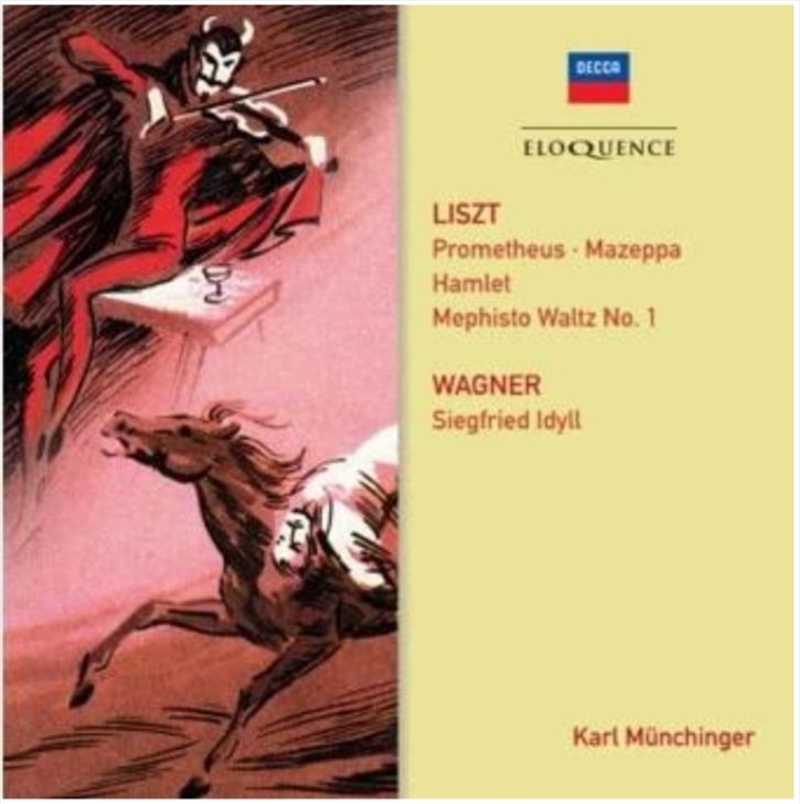 Liszt: Prometheus; Mephisto Waltz No. 1; Mazeppa; Hamlet. Wagner - Siegfried Idyll | CD