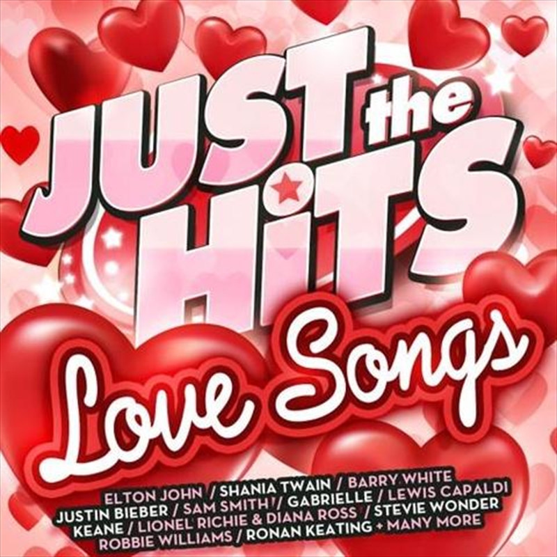 Just The Hits - Love Songs/Product Detail/Compilation