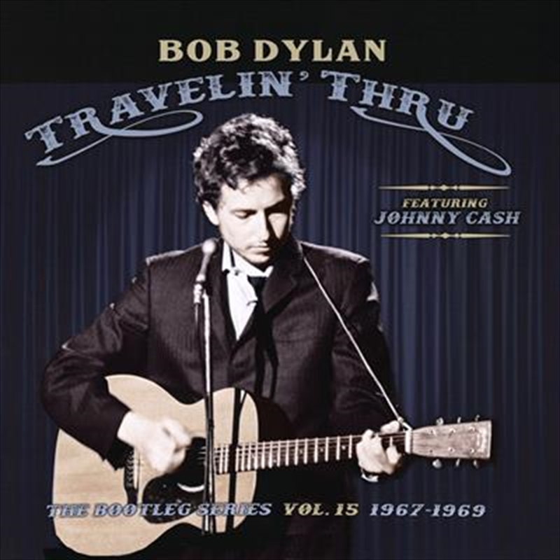 Travelin Thru 1967 – 1969 - The Bootleg Series Vol. 15/Product Detail/Rock