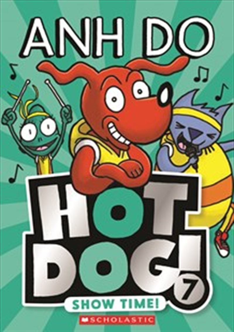 Hotdog 7 - Show Time/Product Detail/Childrens Fiction Books