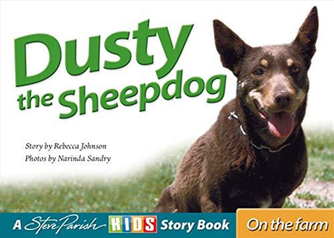 Steve Parish On the Farm Story Book: Dusty the Sheepdog/Product Detail/Children