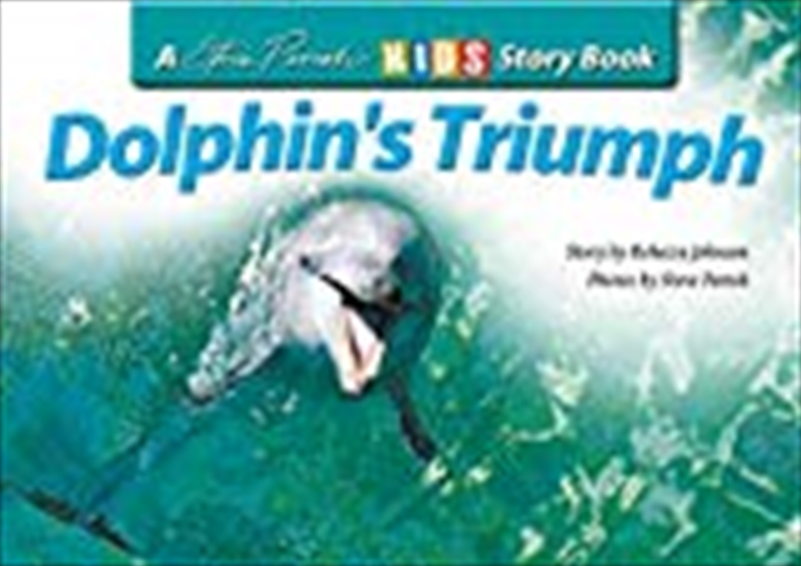 Steve Parish Children's Story Book: Dolphin's Triumph/Product Detail/Children