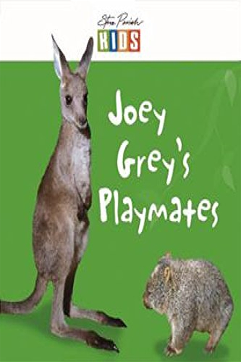 Steve Parish Early Readers: Joey Grey's Playmates/Product Detail/Children