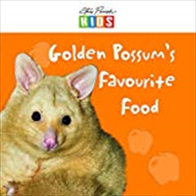 Steve Parish Early Readers: Golden Possum's Favourite Food/Product Detail/Children
