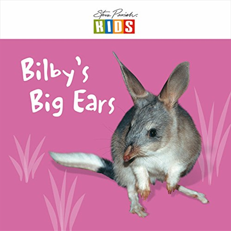 Steve Parish Early Readers: Bilby's Big Ears/Product Detail/Children