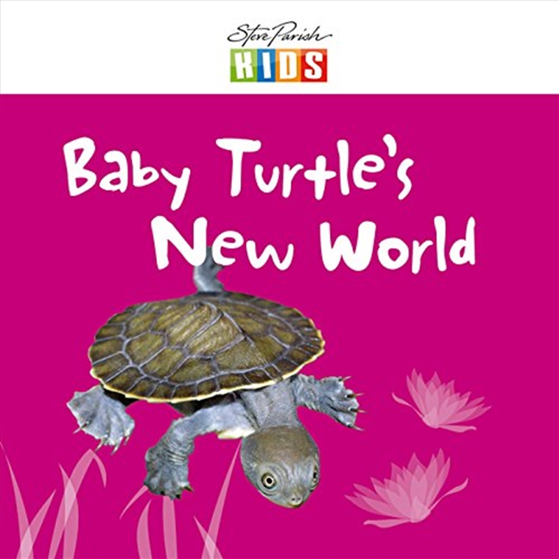 Steve Parish Early Readers: Baby Turtle's New World/Product Detail/Children