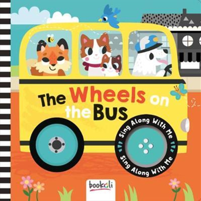 The Wheels on the Bus : Sing Along With Me/Product Detail/Children