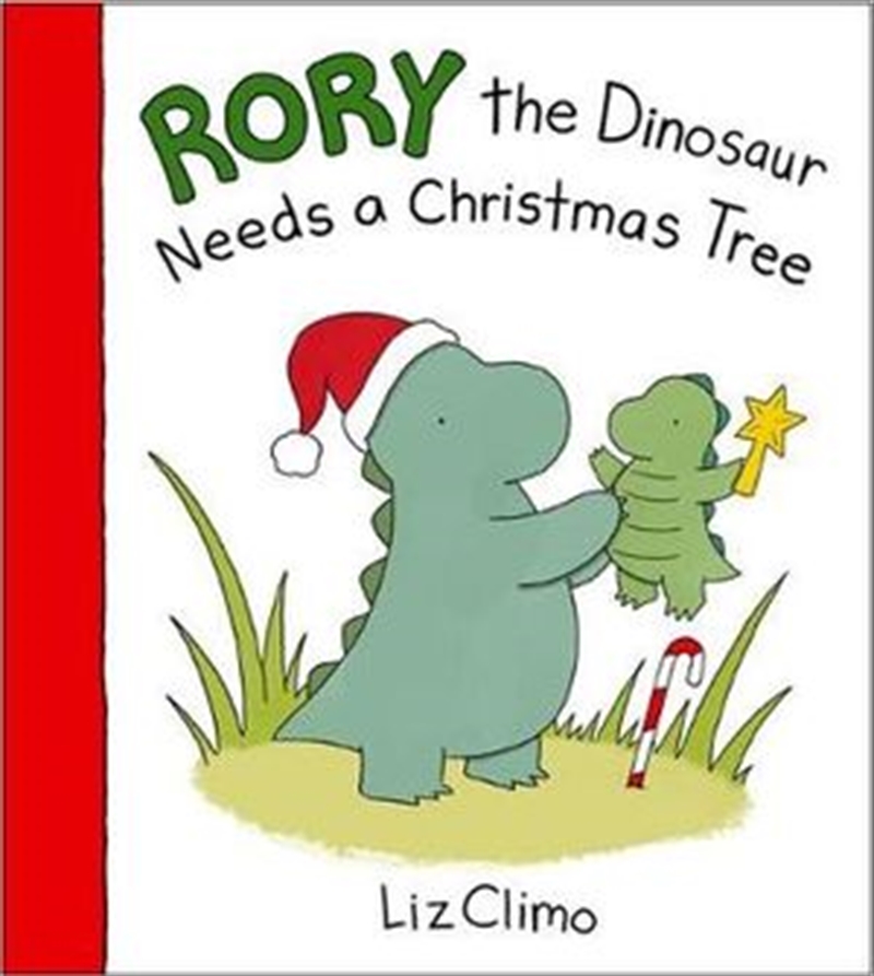 Rory The Dinosaur Needs a Christmas Tree/Product Detail/Children
