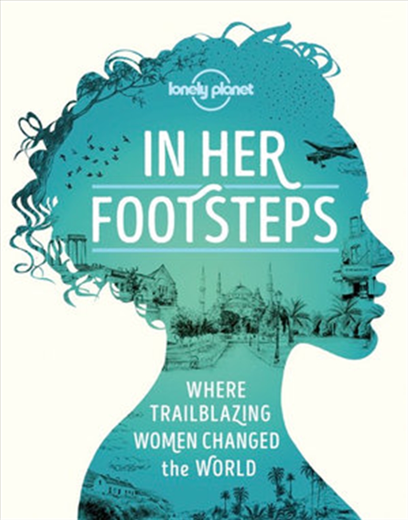 Lonely Planet - In Her Footsteps/Product Detail/Travel & Holidays