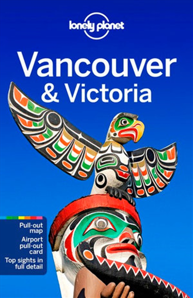 Lonely Planet: Travel Guide - Vancouver And Victoria 8/Product Detail/Travel & Holidays