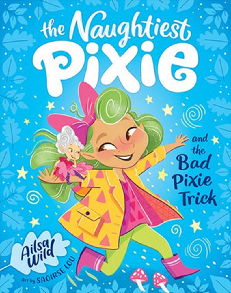 Naughtiest Pixie and the Bad Pixie-Trick/Product Detail/Childrens Fiction Books