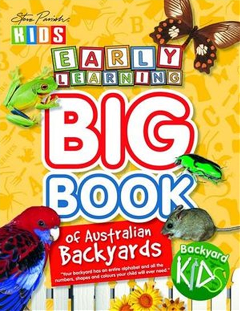 Steve Parish Australian Backyards: Early Learning Big Book/Product Detail/Children