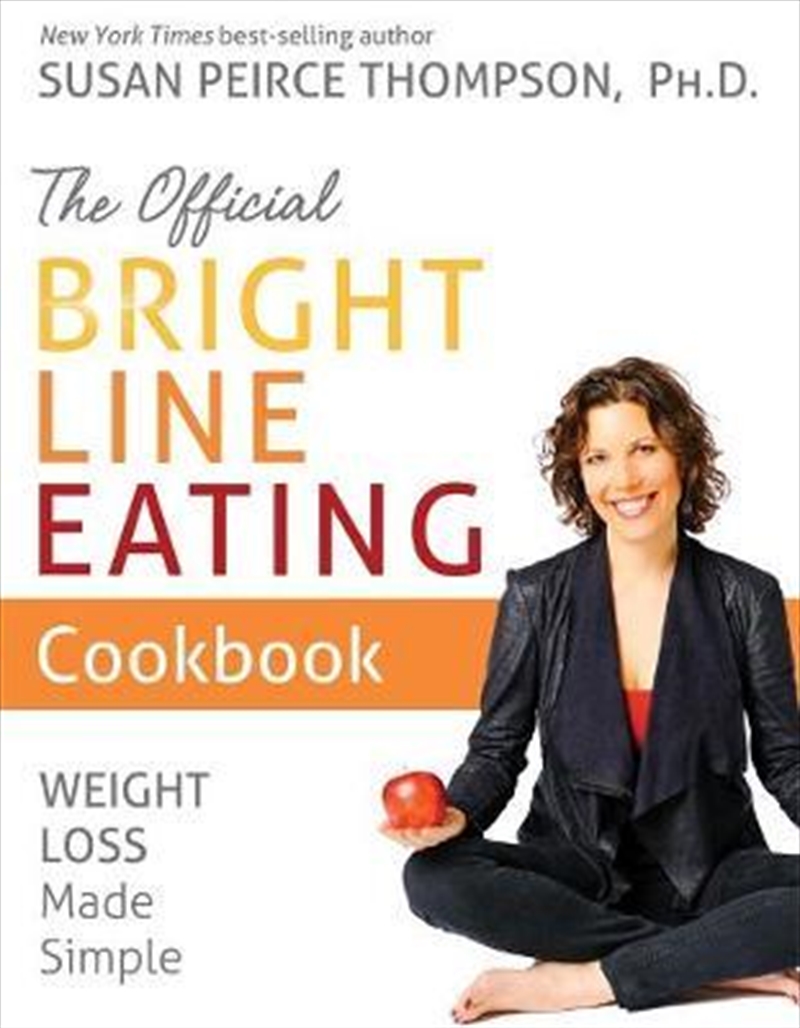 Official Bright Line Eating Cookbook | Hardback Book