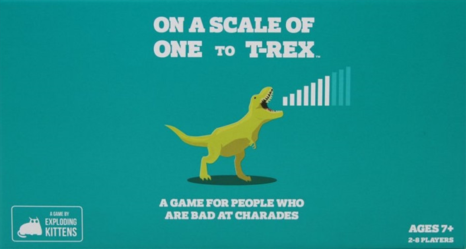 On A Scale of One to T-Rex (By Exploding Kittens)/Product Detail/Card Games