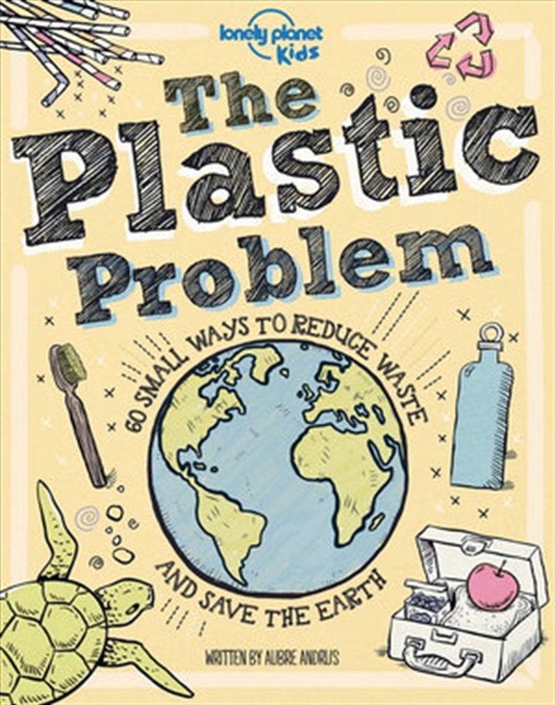 Lonely Planet: Kids - Plastic Problem/Product Detail/Travel & Holidays