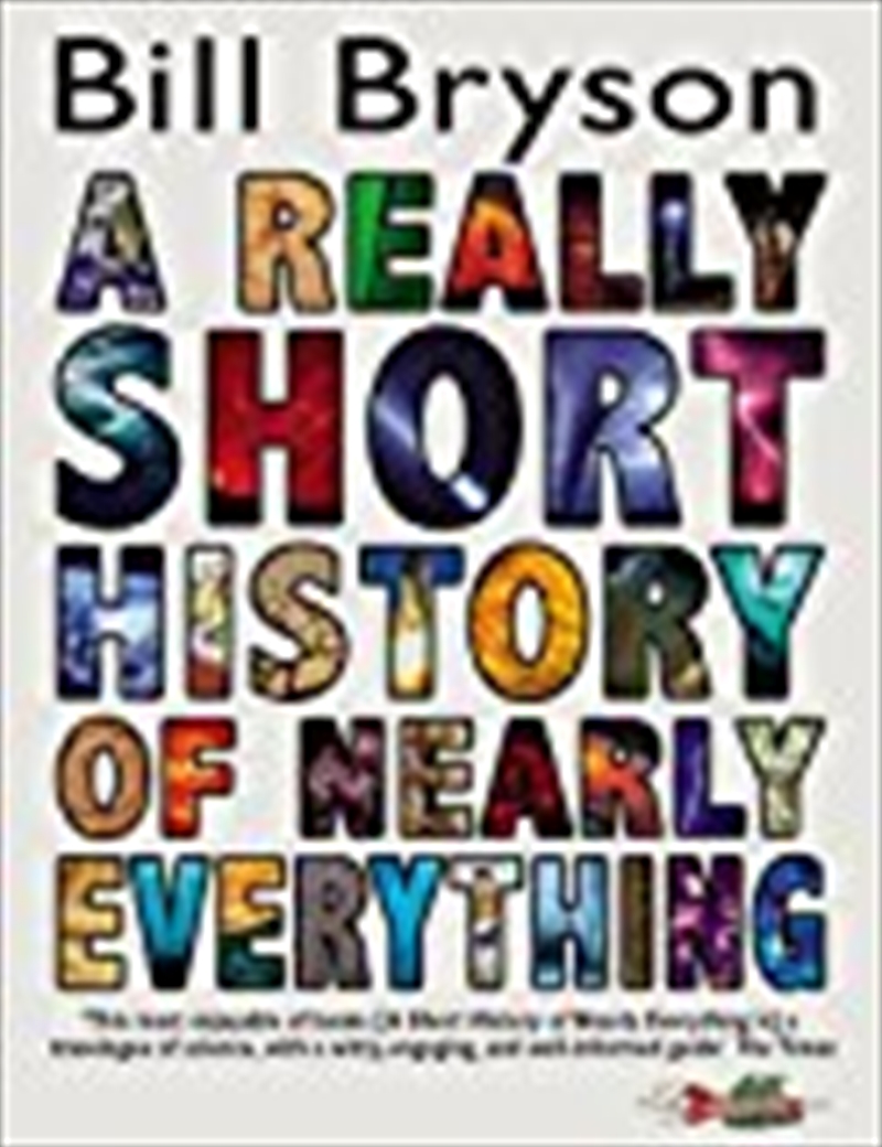 A Really Short History Of Nearly Everything. Bill Bryson/Product Detail/Science