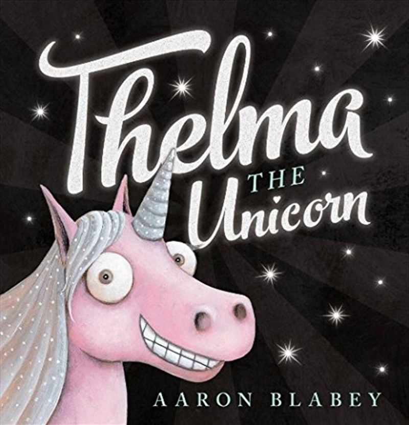 Thelma The Unicorn With Unicorn Horn (novelty) | Paperback Book