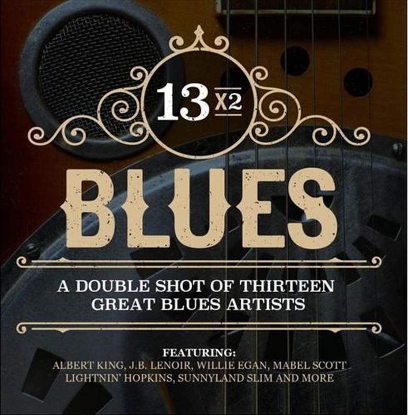 13x2 Blues: Double Shot Thirteen Great Blues Artists/Product Detail/Blues