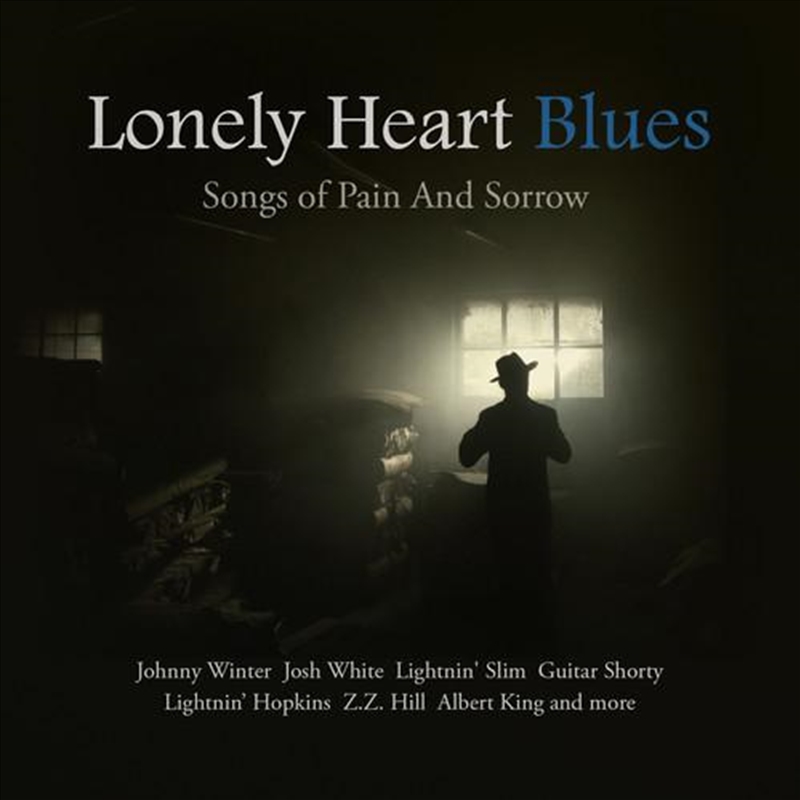 Lonely Heart Blues - Songs Of Pain & Sorrow/Product Detail/Blues