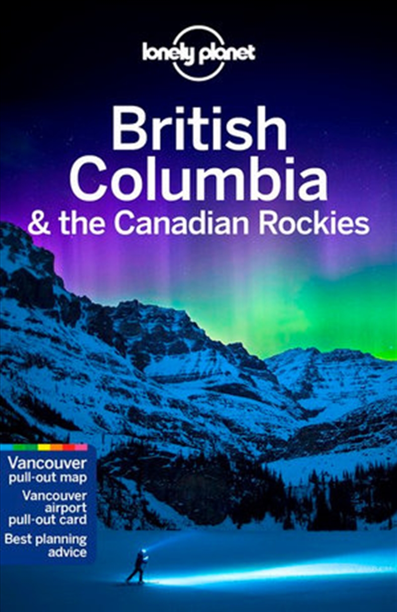 Lonely Planet Travel Guide : 8th Edition - British Columbia & the Canadian Rockies/Product Detail/Reading
