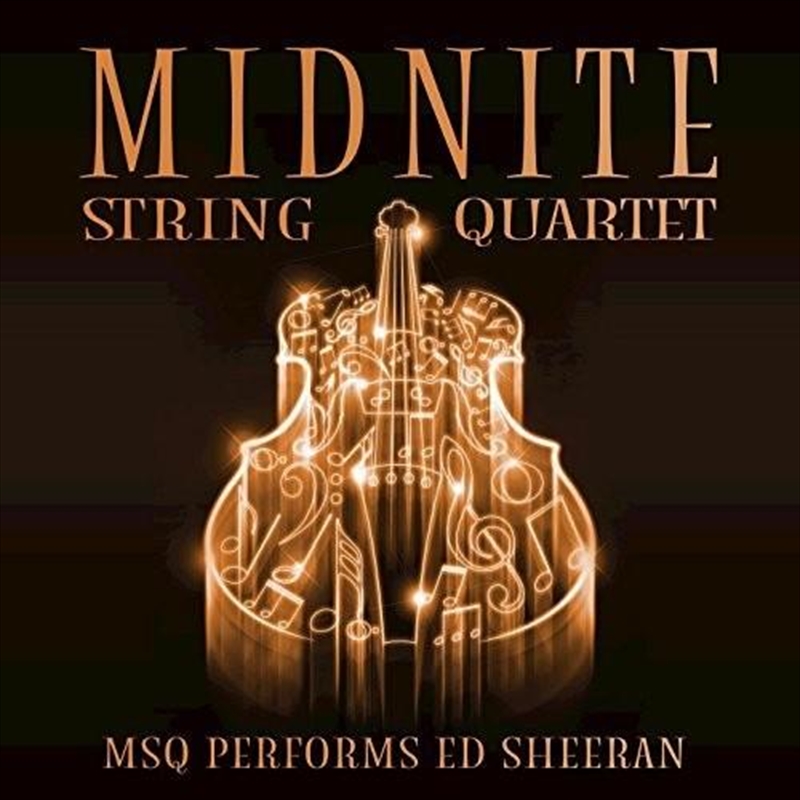 Midnite String Quartet - Midnight String Quartet Performs Ed Sheeran/Product Detail/Specialist