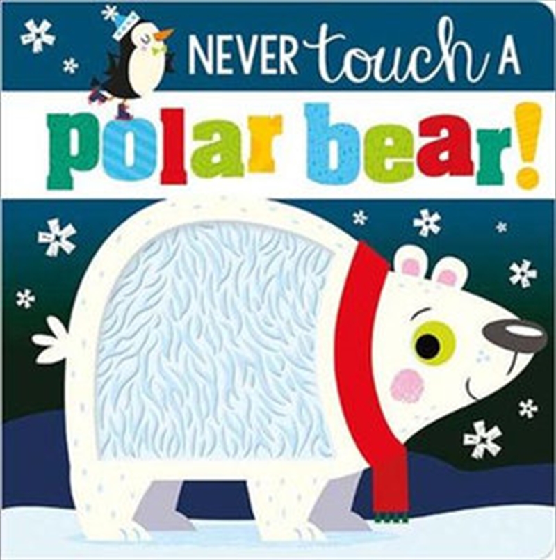 Never Touch A Polar Bear/Product Detail/Childrens Fiction Books