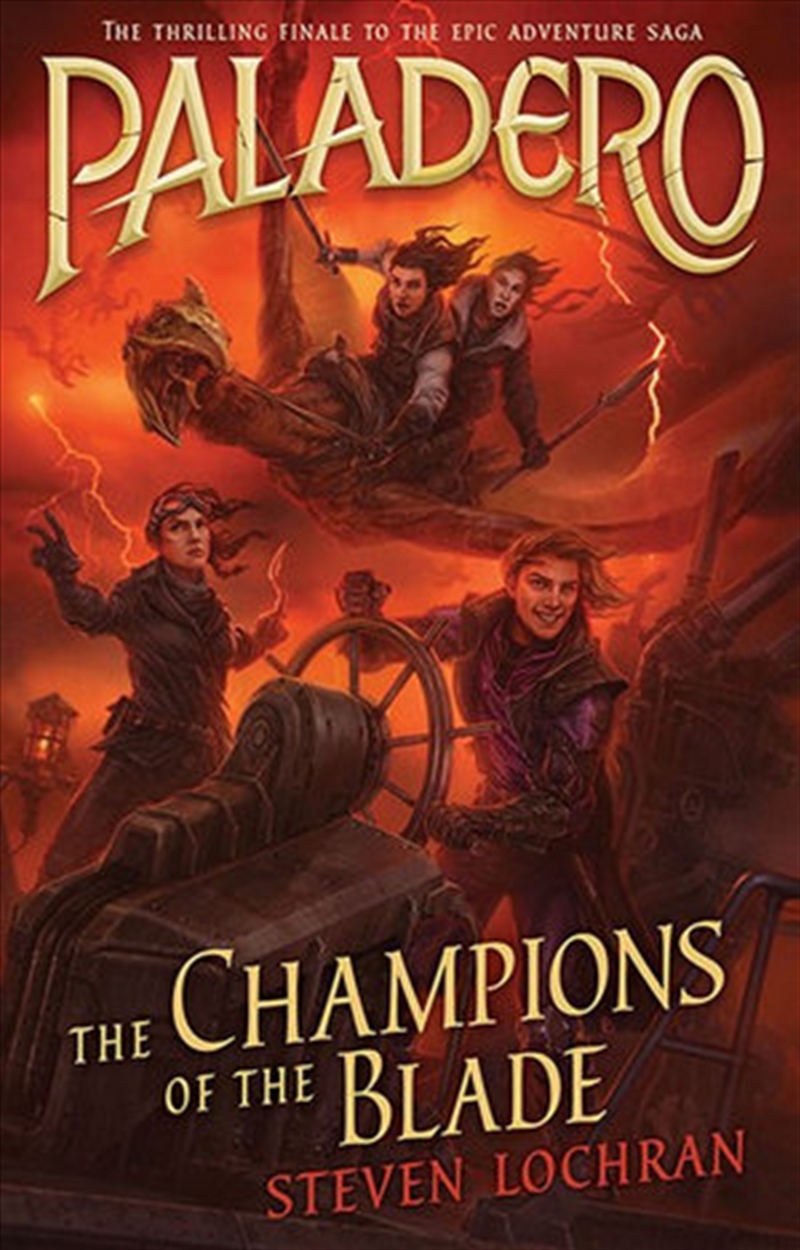 Champions Of The Blade - Paladero : Book 4/Product Detail/Childrens Fiction Books