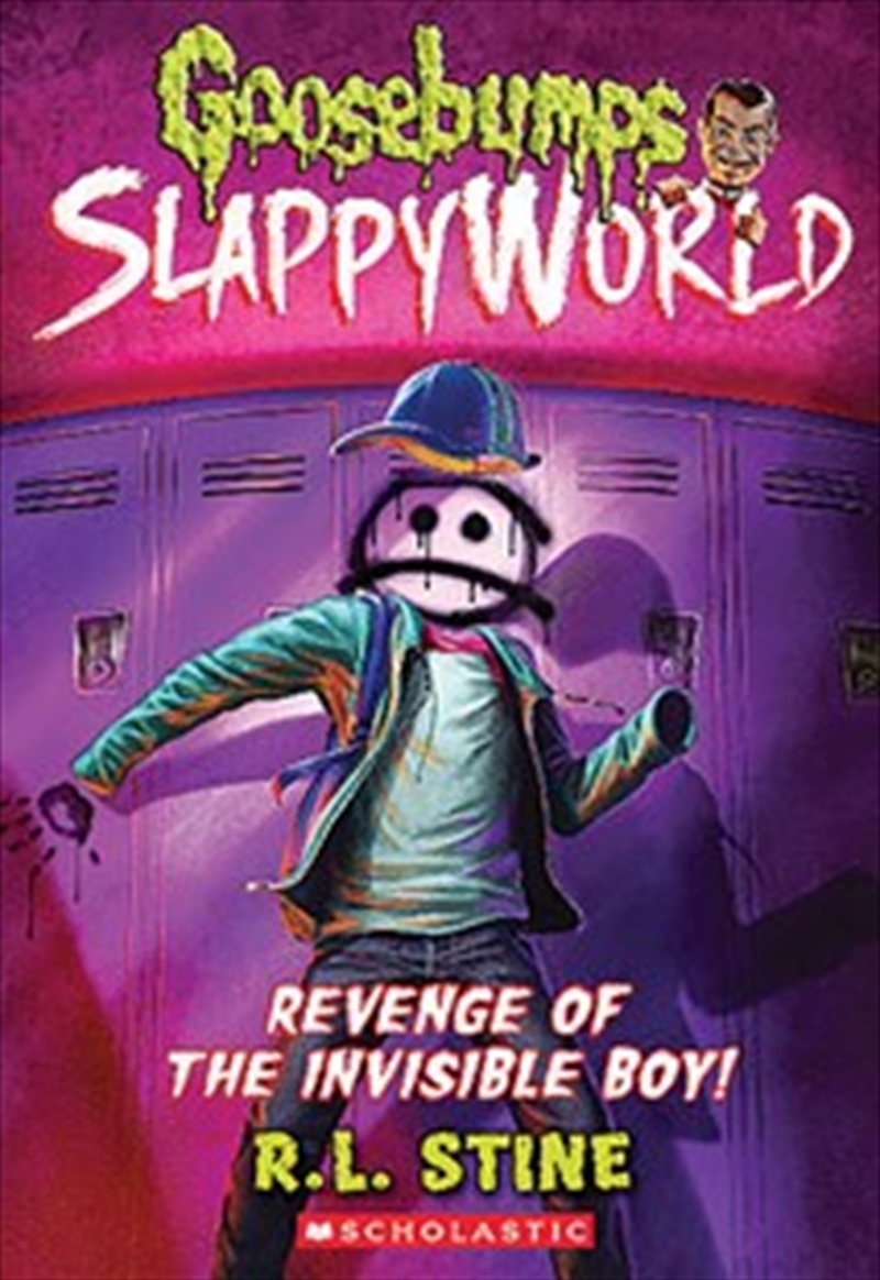 Goosebumps SlappyWorld : Revenge of the Invisible Boy/Product Detail/Childrens Fiction Books