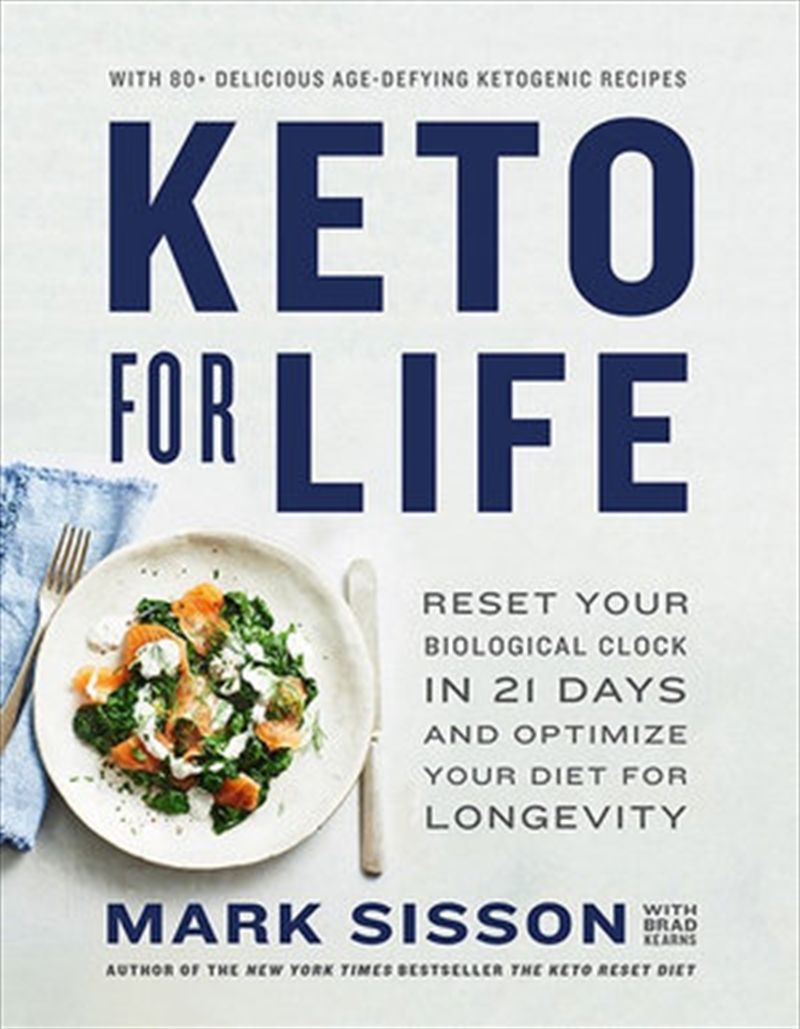 Keto For Life - Reset Your Biological Clock in 21 Days and Optimize Your Diet for Longevity | Paperback Book
