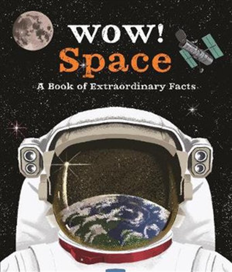 Wow! Space - A Book of Extraordinary Facts/Product Detail/Children