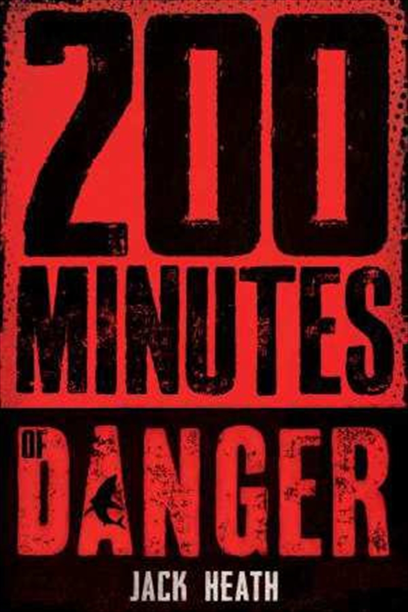 200 Minutes Of Danger/Product Detail/Childrens Fiction Books