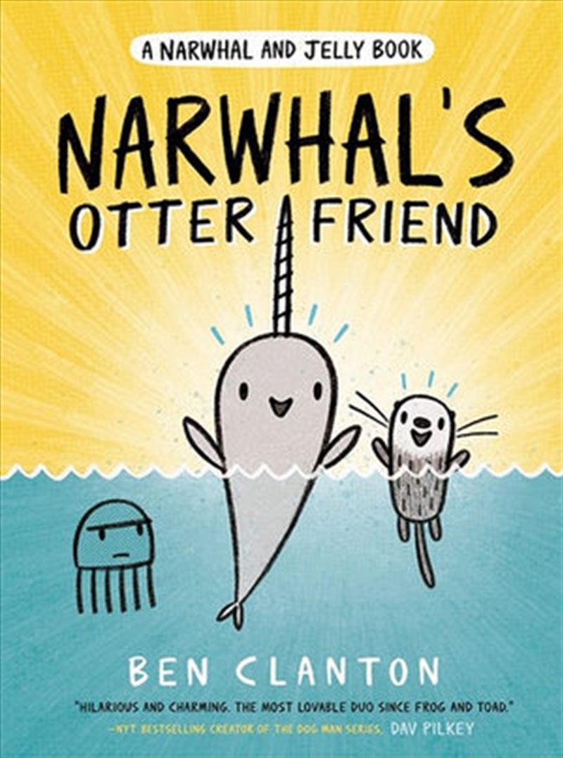 Narwhal's Otter Friend A Narwhal and Jelly book/Product Detail/Childrens Fiction Books