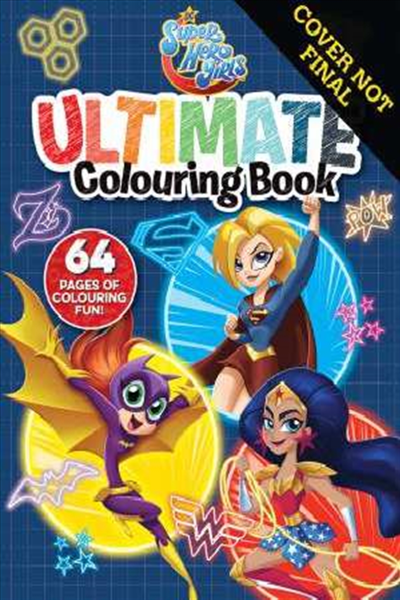 DC Super Hero Girls - Ultimate Colouring Book/Product Detail/General Fiction Books