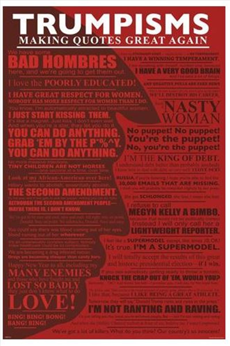 Trumpisms - Quotes/Product Detail/Posters & Prints