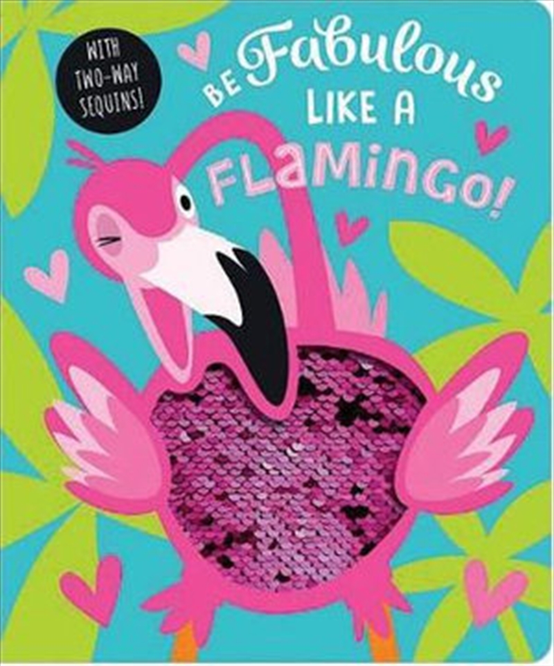 Be Fabulous Like A Flamingo/Product Detail/Childrens Fiction Books
