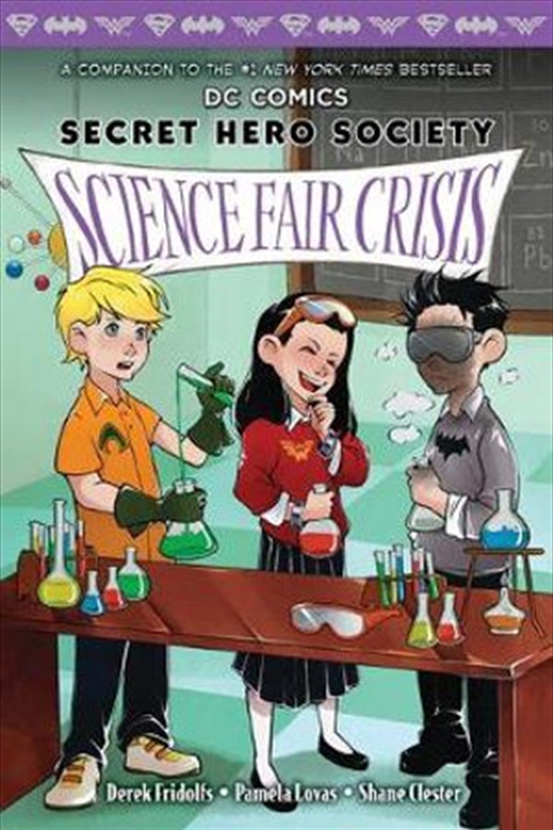 Science Fair Crisis (DC Comics Secret Hero Society #4) | Paperback Book