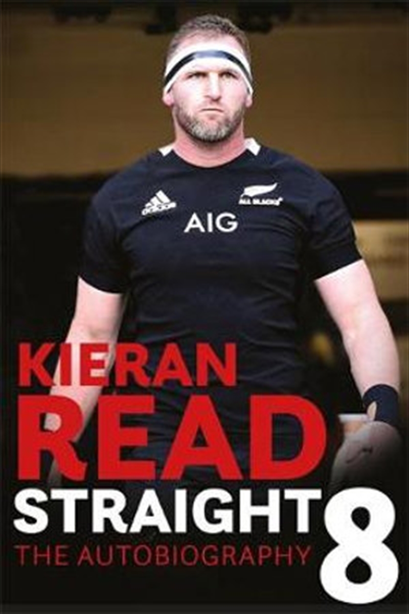 Kieran Read Straight 8 - The Autobiography | Paperback Book