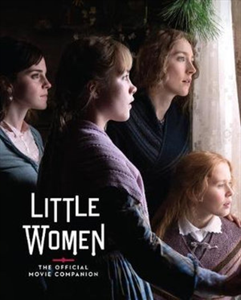 Little Women - The Official Movie Companion | Hardback Book