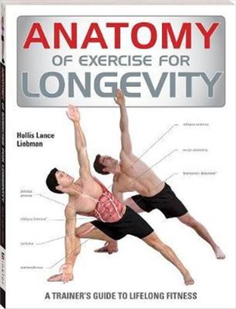 Anatomy of Exercise for Longevity - Anatomy of Series | Paperback Book