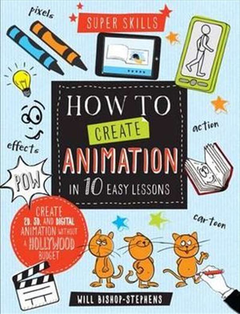 How to Create Animation in 10 Easy Lessons Super Skills/Product Detail/Children