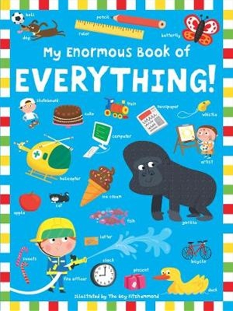 My Enormous Book Of Everything | Board Book