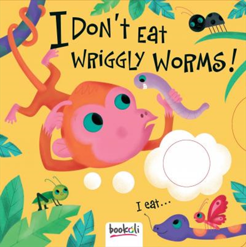 I Don't Eat Wriggly Worms/Product Detail/Children