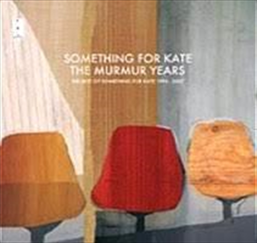 Murmur Years - The Best of Something for Kate 1996 - 2007 - Gold Series/Product Detail/Alternative