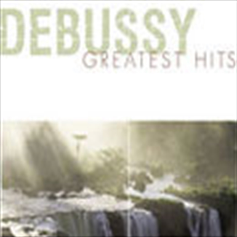 Debussys Greatest Hits/Product Detail/Classical