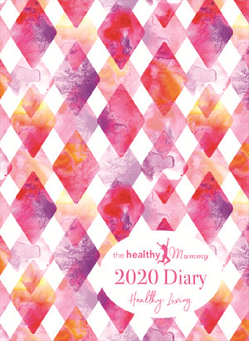 Healthy Mummy 2020 Diary | Hardback Book